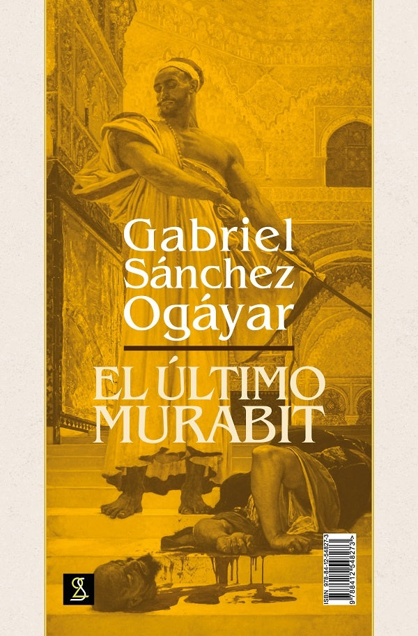 El ?ltimo murabit | GabrielS?nchez Og?yar