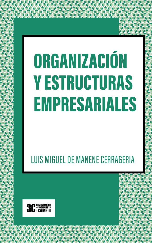 Organizaci?n y estructuras empresariales | LuisMiguelManene Cerrageria