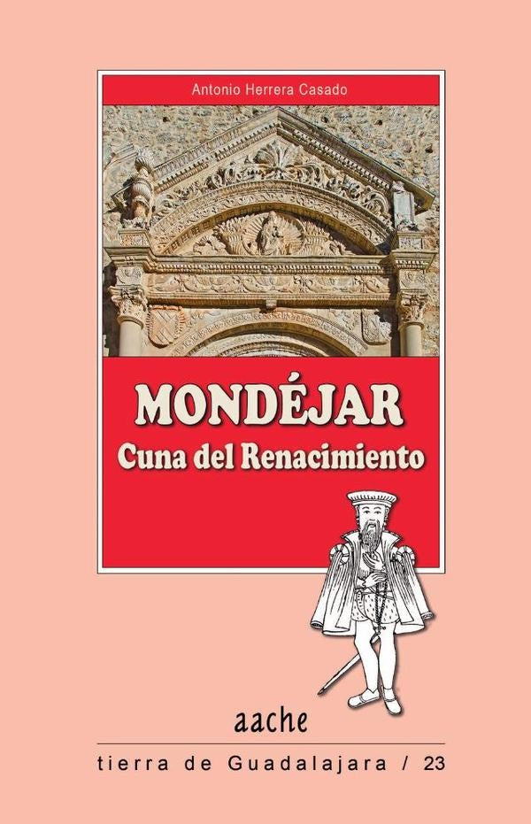 Mond?jar, cuna del Renacimiento | AntonioHerrera Casado