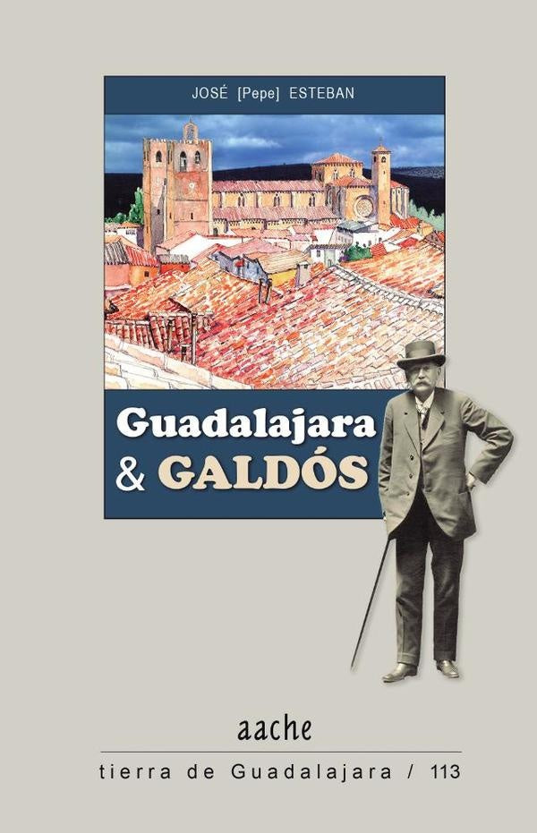 Guadalajara y Gald?s | Jos? Esteban
