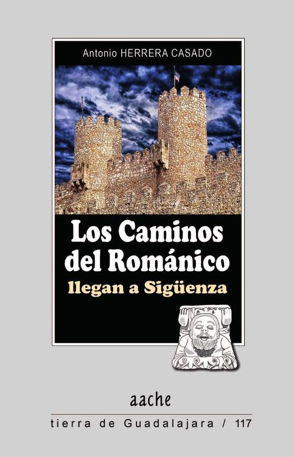 Los caminos del rom?nico | AntonioHerrera Casado