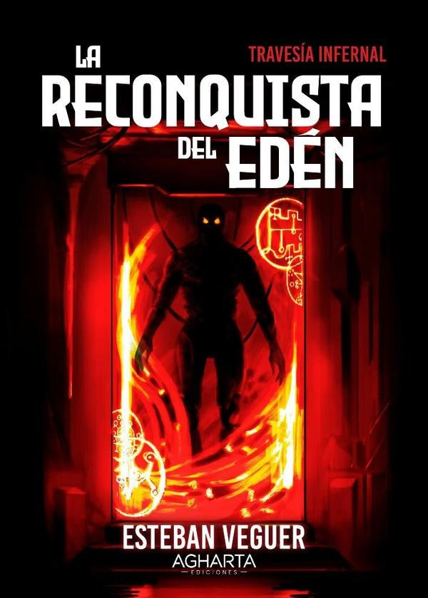 La Reconquista del Ed?n. Traves?a Infernal Vol. 1 | Esteban Veguer