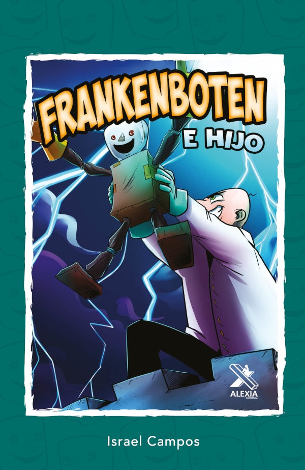 Frnakenboten e hijo | Israel Campos