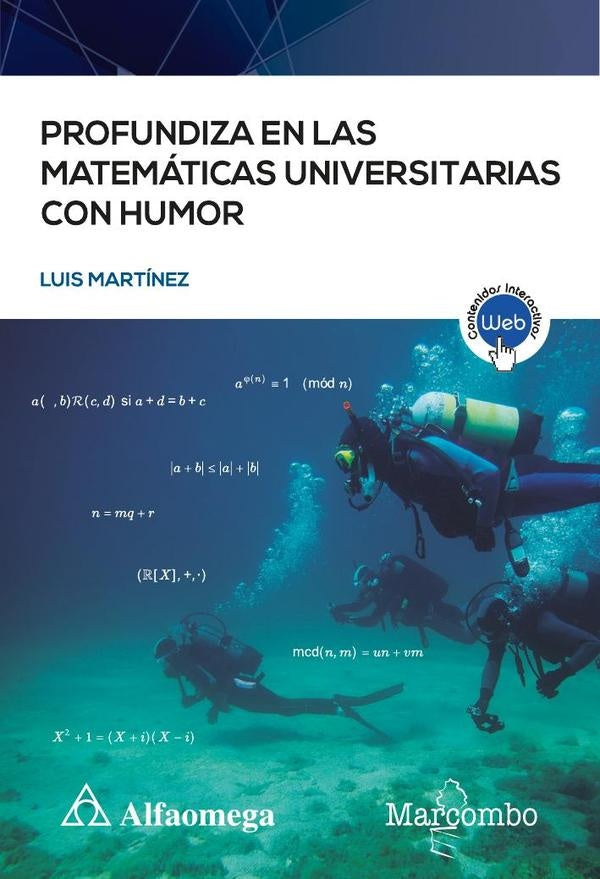 Profundiza en las matem?ticas universitarias con humor | LuisMart?nez Fern?ndez