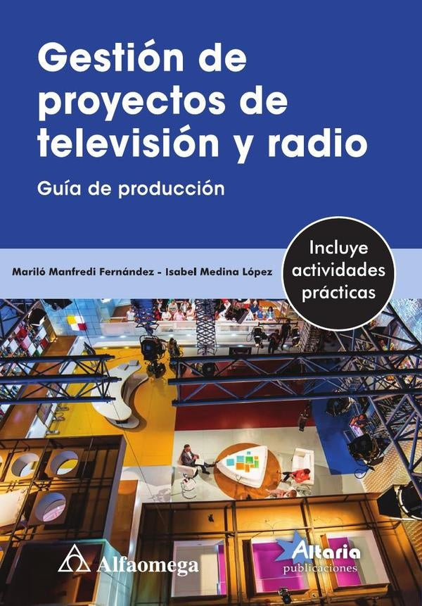 Gesti?n de proyectos de televisi?n y radio | Maril?Manfredi Fern?ndez