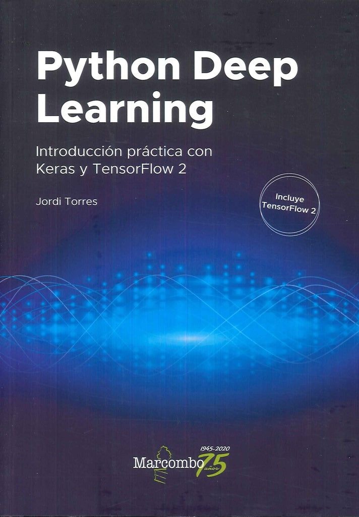 Python Deep Learning | JordiTorres Vi?als