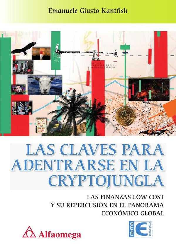 Las Claves para Adentrarse en la Cryptojungla | Emanuele Giusto