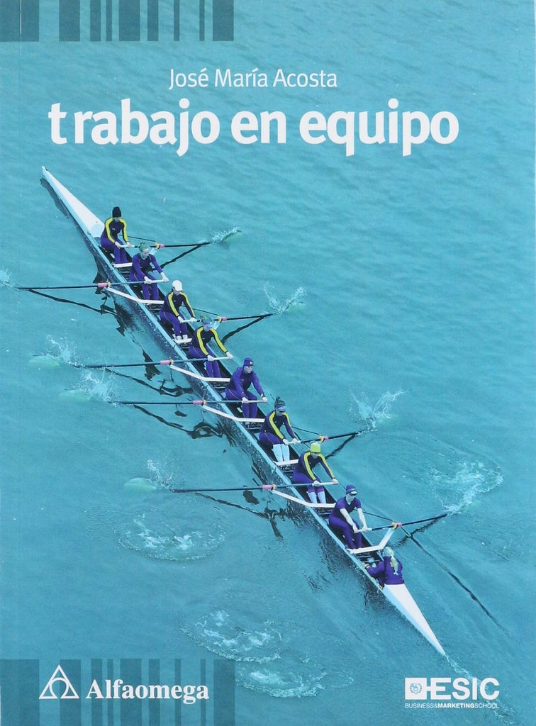Trabajo en Equipo | Jos?Mar?a Acosta
