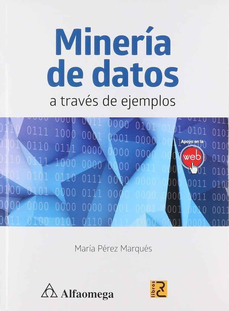 Miner?a de datos a trav?s de ejemplos | Mar?aP?rez Marqu?s