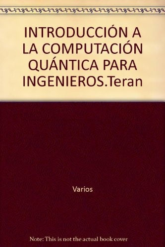 Introducci?n a la computaci?n cu?ntica para ingenieros | Lizbeth S?nchez