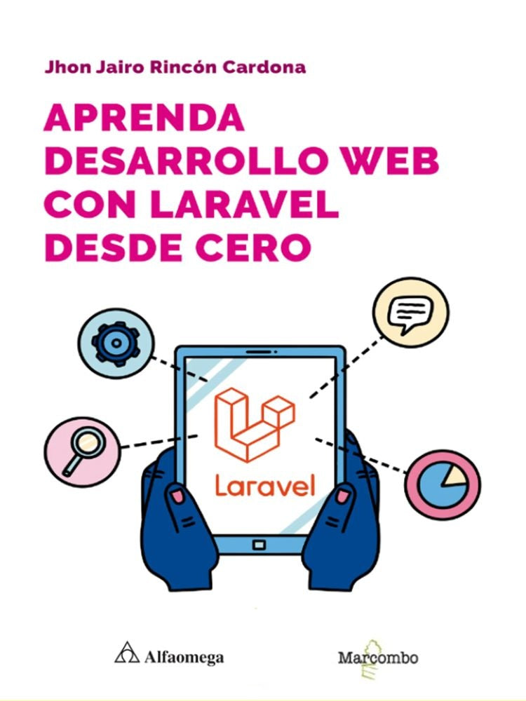 Aprenda Desarrollo Web con Laravel desde Cero | JhonJairoRinc?n Cardona