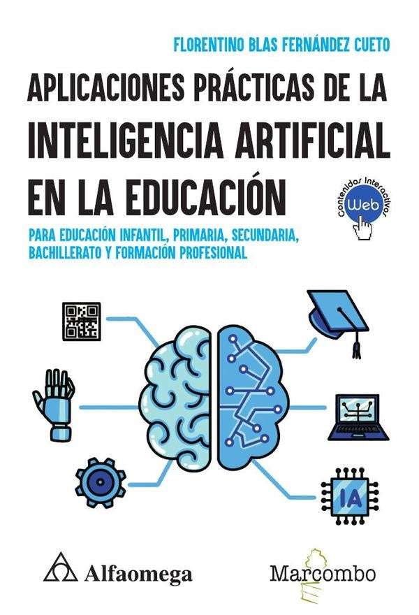 Aplicaciones Pr?cticas de la Inteligencia Artificial en la Educaci?n | FlorentinoBlasFern?ndez Cueto