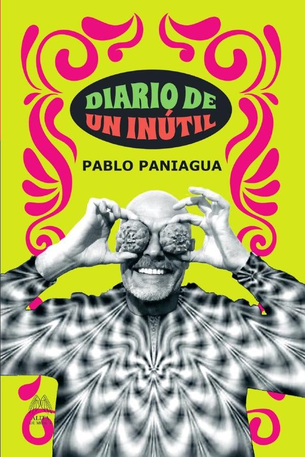 Diario de un in?til | PABLO PANIAGUA