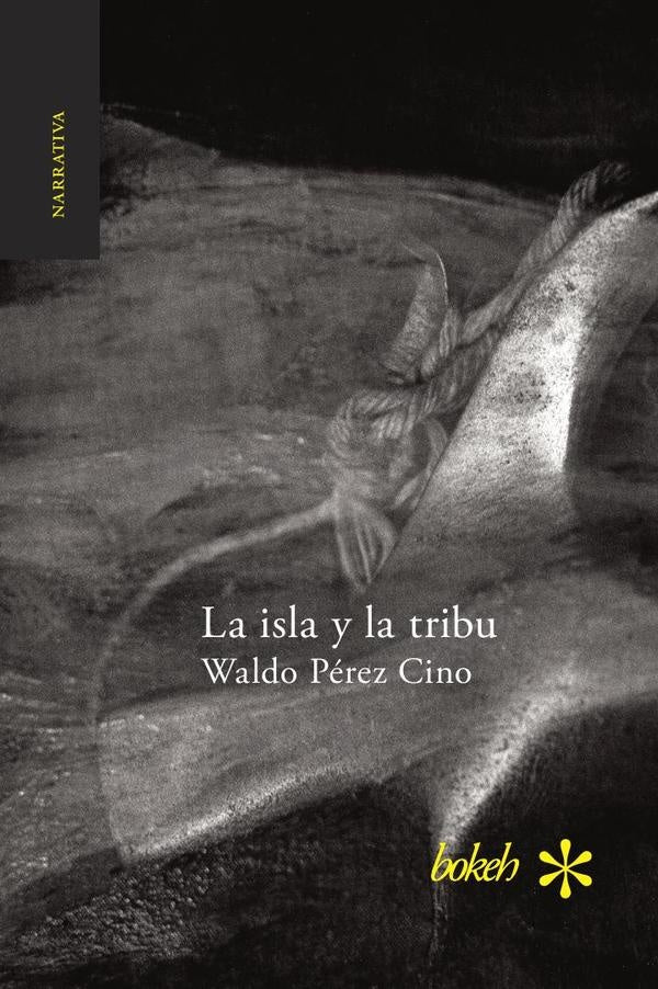 La isla y la tribu | WaldoP?rez Cino