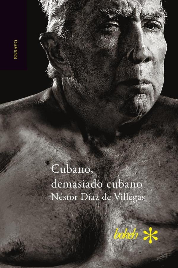 Cubano, demasiado cubano | N?storD?azde Villegas