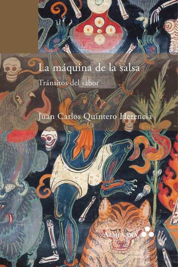 La m?quina de la salsa. Tr?nsitos del sabor | JuanCarlosQuintero Herencia