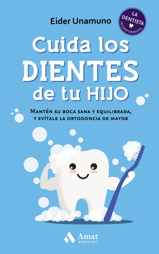 Cuida los dientes de tu hijo | Unamuno