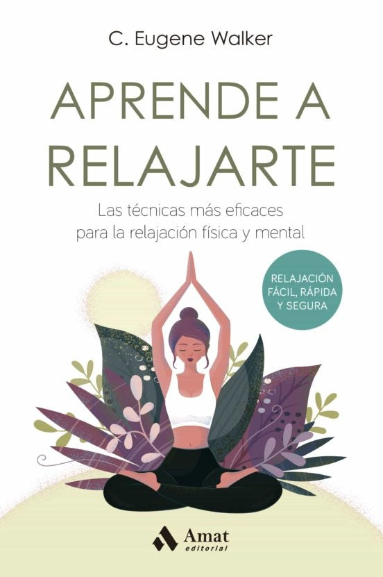 Aprende a relajarte | C. Eugene Walker
