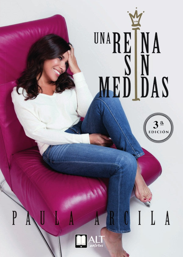 Una reina sin medidas | Paula Arcila