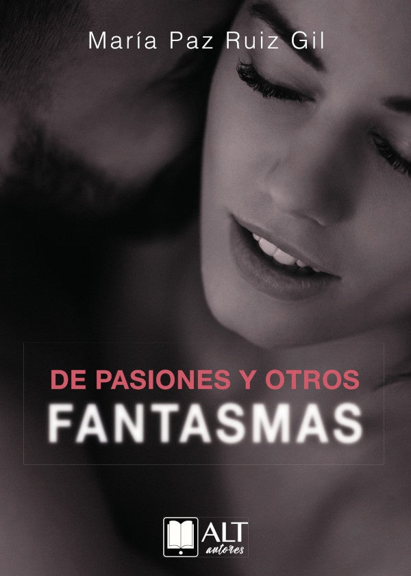 De pasiones y otros fantasmas | Mar?aPazRuiz Gil