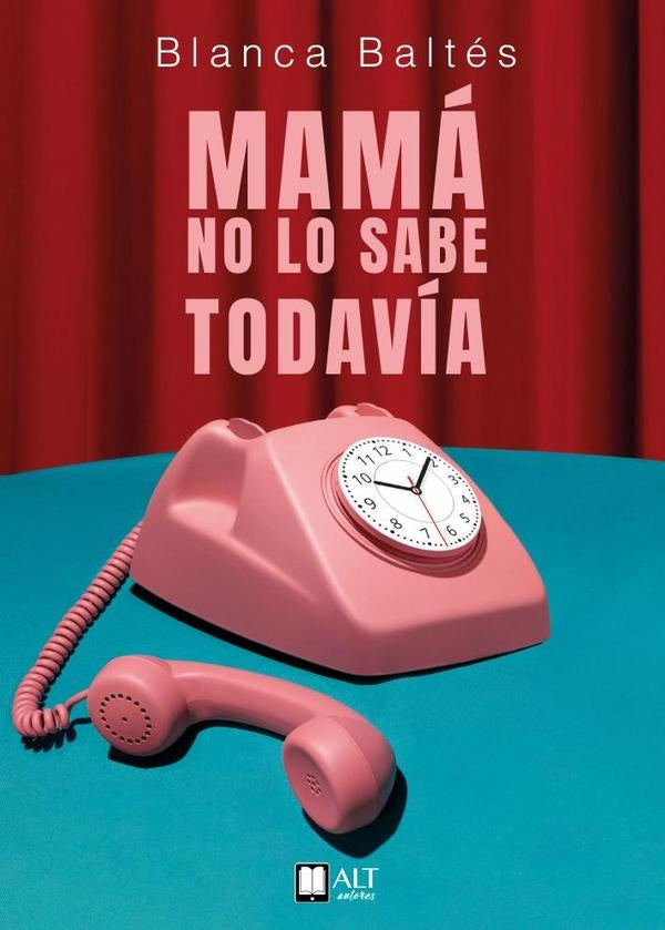 Mam? no lo sabe todav?a | Blanca Balt?s