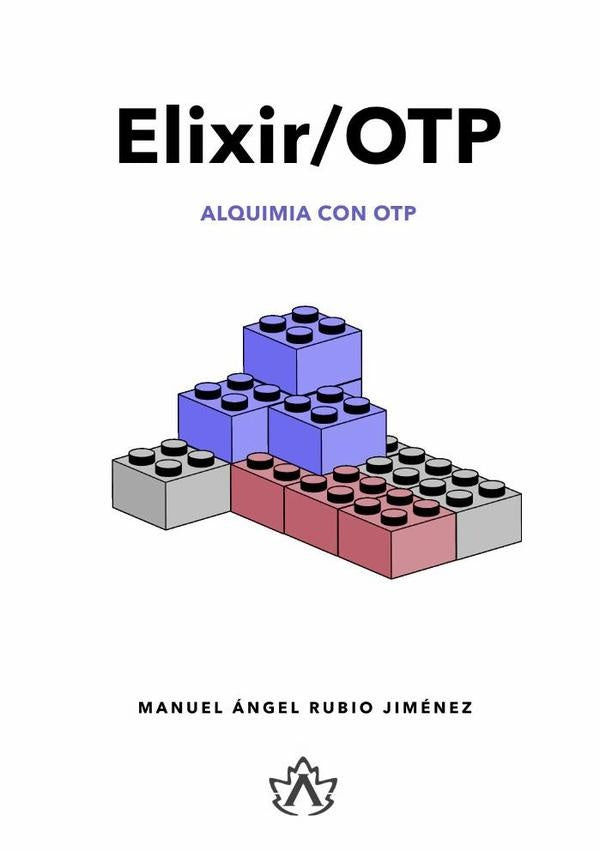 Elixir/OTP | ManuelAngelRubio Jimenez