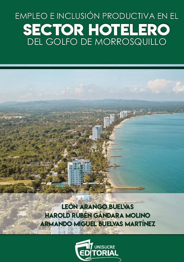 Empleo e inclusi?n productiva en el sector hotelero del golfo de morrosquillo | Le?nArango Buelvas