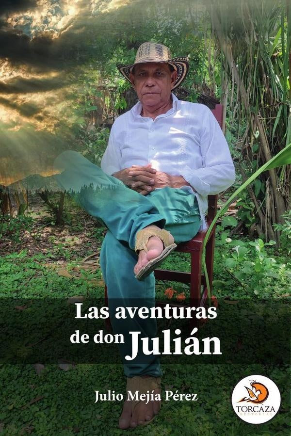 Las aventuras de don Juli?n | JulioMej?a P?rez