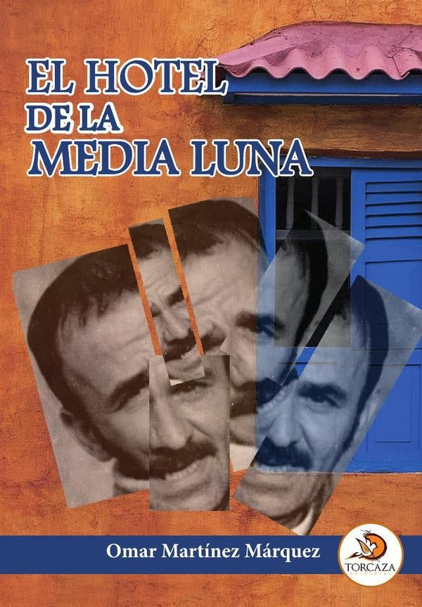 El hotel de la media luna | OmarMart?nez M?rquez