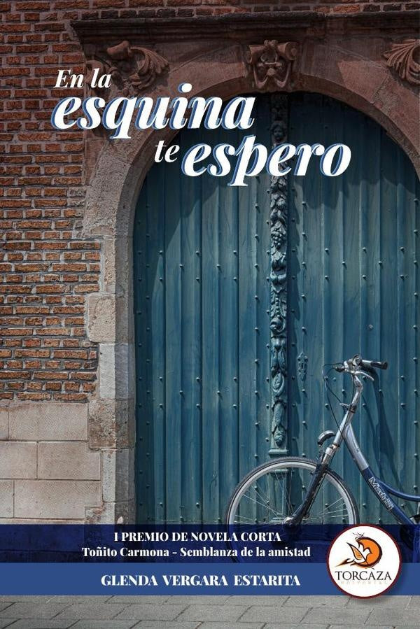 En la esquina te espero | GlendaVergara Estarita