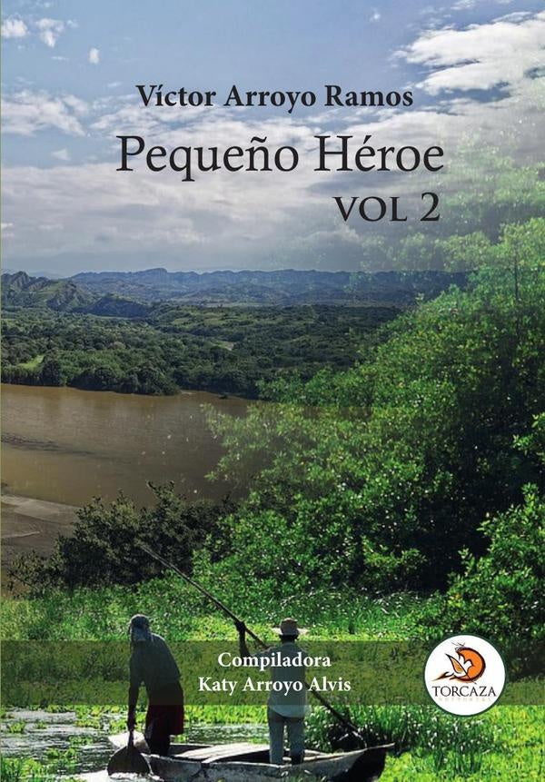 Peque?o h?roe vol 2 | V?ctorArroyo Ramos
