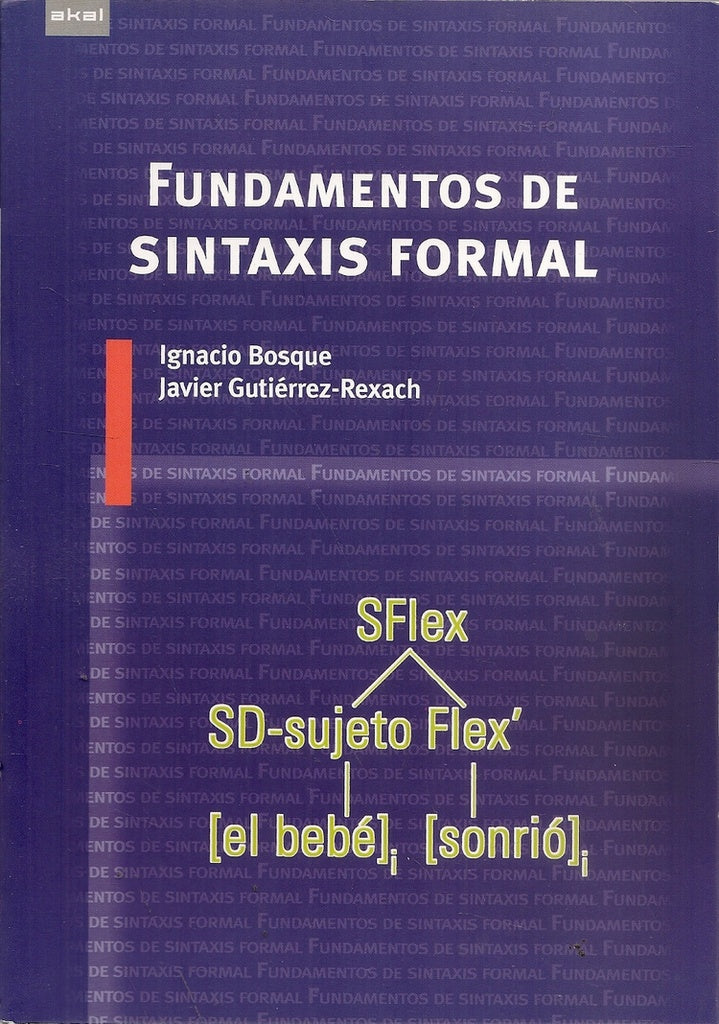 FUNDAMENTOS DE SINTAXIS FORMAL | IGNACIO BOSQUE