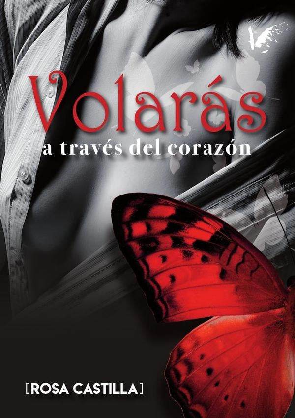 Volar?s a trav?s del coraz?n | RosaCastilla Di?z-Maroto