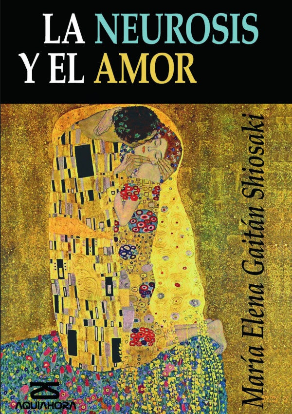 La neurosis y el amor | Mar?aElenaGait?n Shiosaki