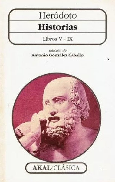 HISTORIAS. LIBROS V - IX | HERÓDOTO