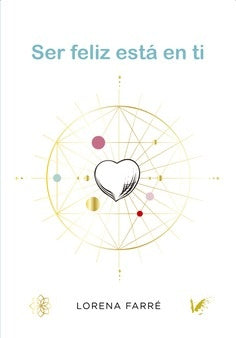 Ser feliz est? en ti | Lorena Farr?