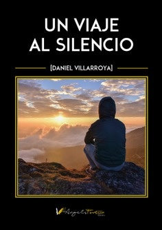 Un viaje al silencio | DanielVillarroya Sang?esa