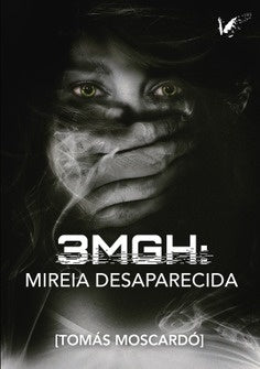 3MGH Mireia Desaparecida | Tom?s Moscard?