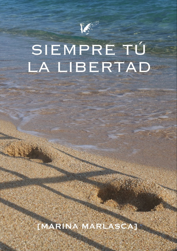 Siempre t?. La libertad | MarinaMarlasca Hern?ndez