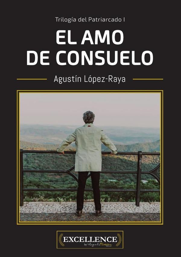 El amo de Consuelo | Agust?n L?pez-Raya