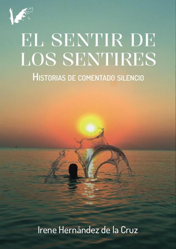 El sentir de los sentires | Mar?aIreneHern?ndezDela Cruz