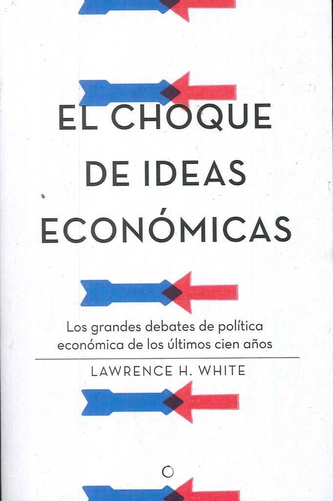 El choque de ideas econ?micas | FranciscoBeltr?n Adell