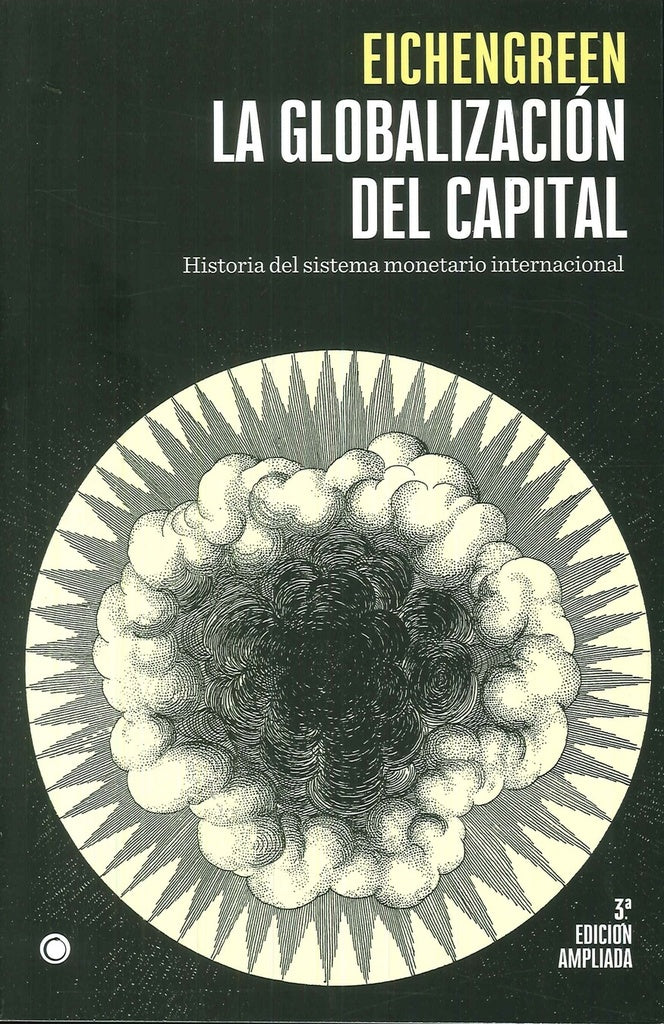 La globalizaci?n del capital. 3? Ed. | Helena?lvarezdela Miyar