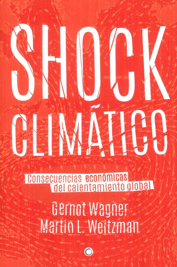Shock Clim?tico | MartinL. Weitzman
