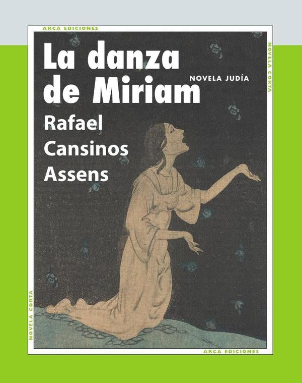 La danza de Miriam | RafaelCansinos Assens