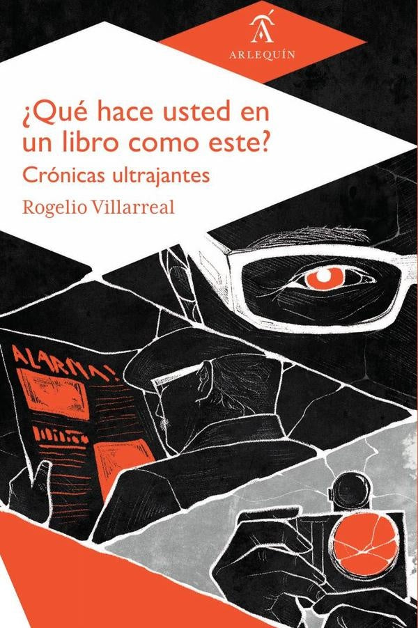 ?Qu? hace usted en  un libro como este? | Rogelio Villarreal