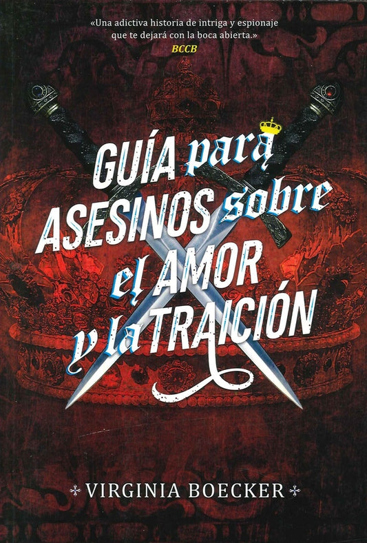 Guía para asesinos sobre el amor y la traición | Boecker