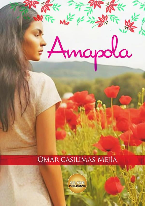 Amapola | OmarCasilimas Mej?a