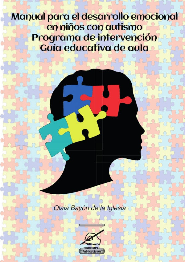 Manual para el desarrollo emocional en ni?os con autismo | OlaiaBay?ndela Iglesia