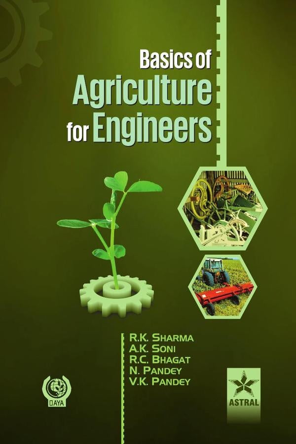 Basics of Agriculture for Engineers (Pbk) | Bh